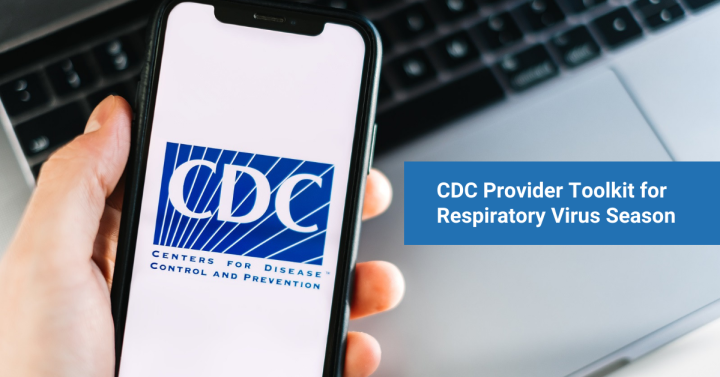 CDC Provider Resources for Respiratory Virus Season