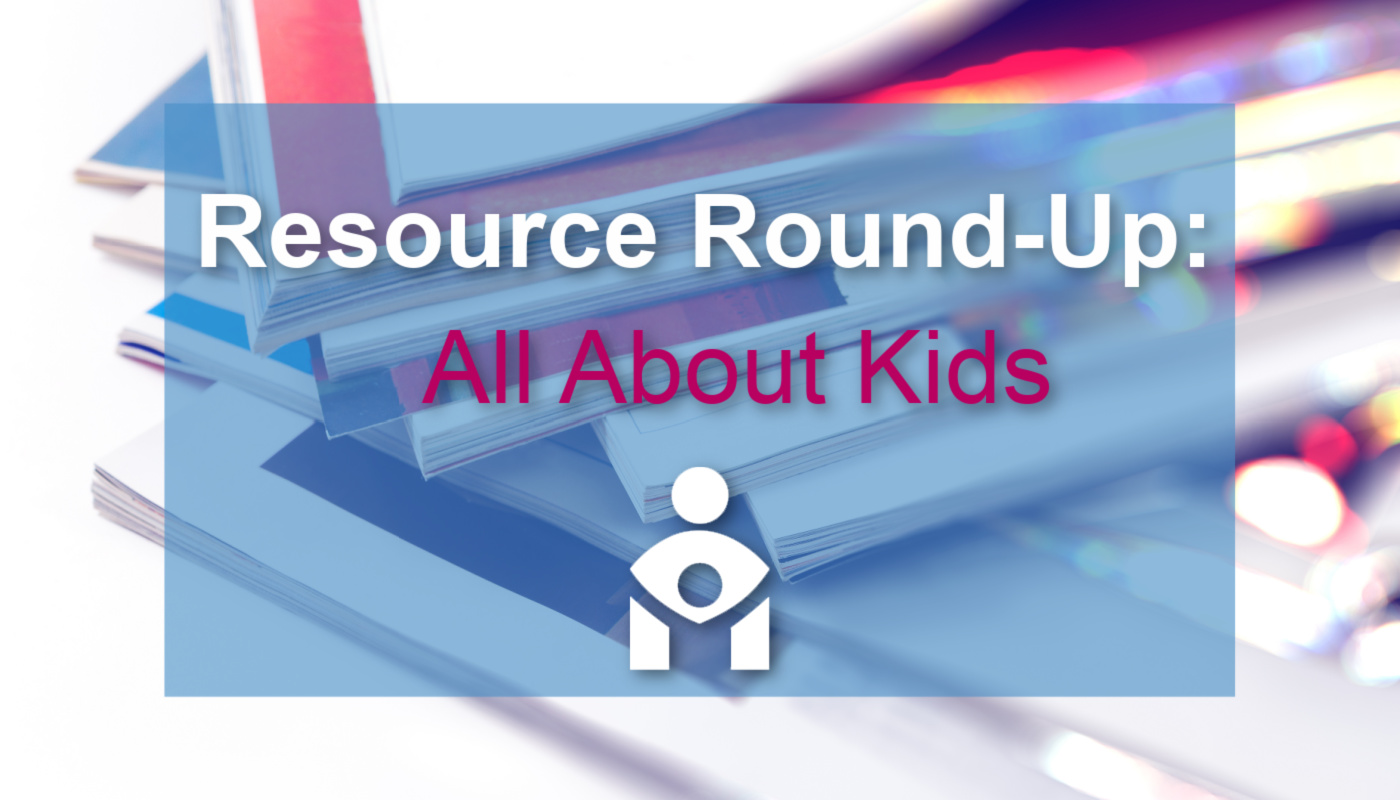 Resource Round-Up Kids